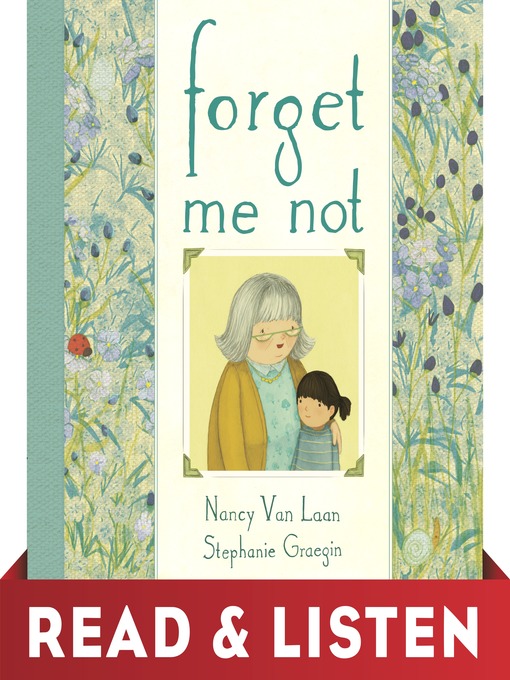 Title details for Forget Me Not by Nancy Van Laan - Available